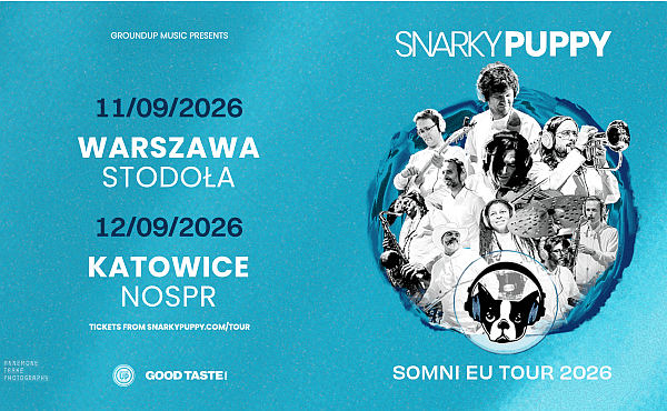 Snarky Puppy na dwóch koncertach w Polsce