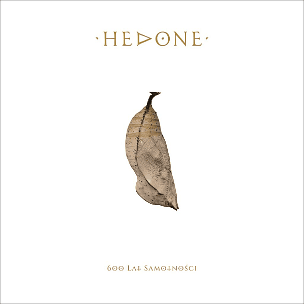 Hedone - 600 Lat Samotności