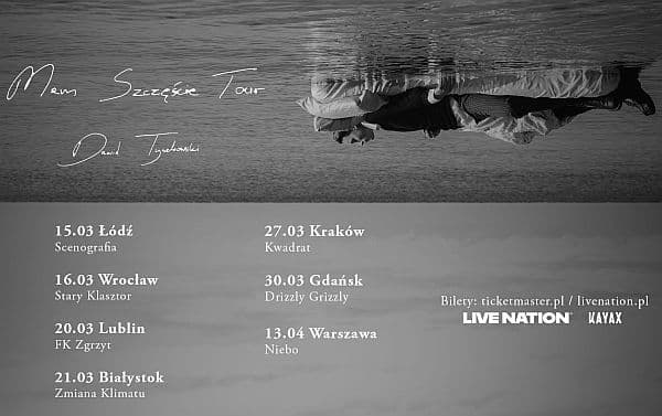Dawid Tyszkowski na "Mam Szczęście Tour"