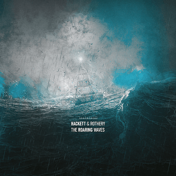 Hackett & Rothery – The Roaring Waves