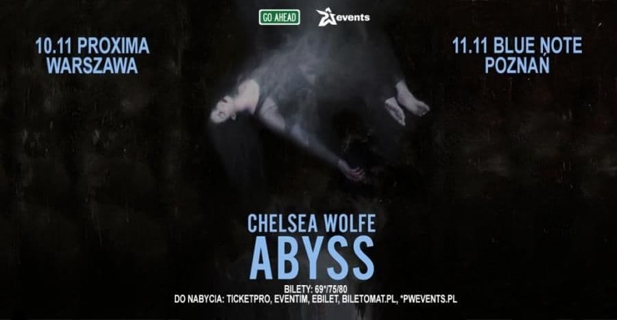 Chelsea Wolfe - Proxima - Warszawa
