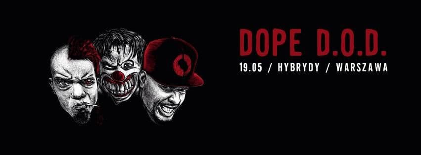 Dope D.O.D. - Hybrydy - Warszawa