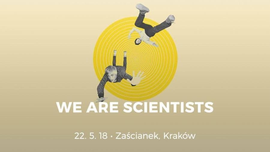 We Are Scientists - Zaścianek - Kraków