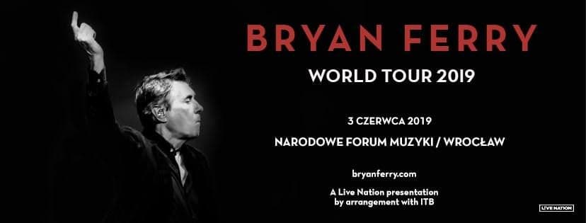 Bryan Ferry - Narodowe Forum Muzyki - Wrocław