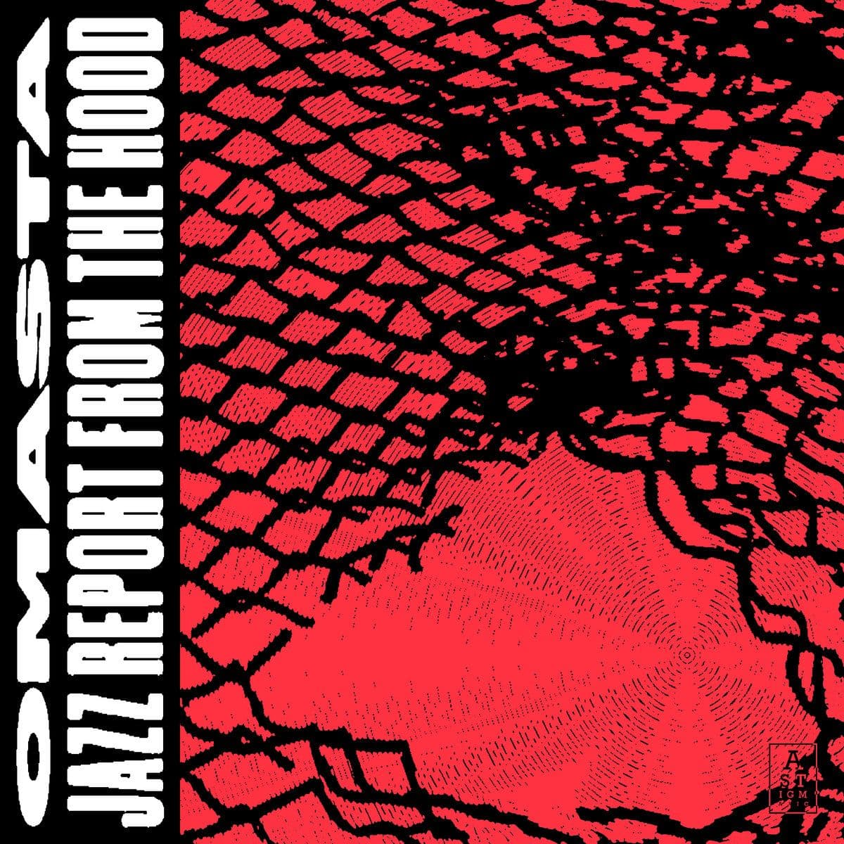Omasta - Jazz Report From The Hood