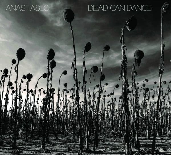 Dead Can Dance - Anastasis