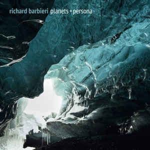 Richard Barbieri - Planets + Persona