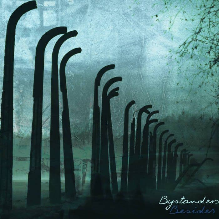 Besides z nowym albumem "Bystanders"