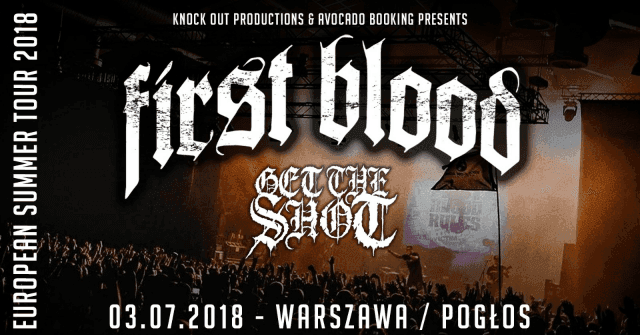 First Blood i Get Shot zagrają w Warszawie