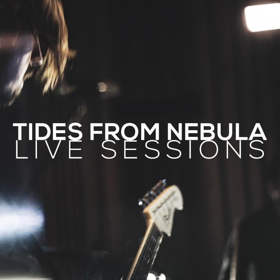 Tides From Nebula prezentują Live Sessions