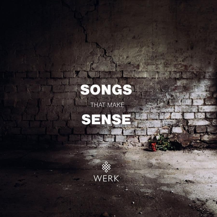 Werk - Songs That Make Sense (reedycja)