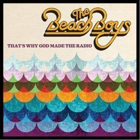 The Beach Boys - That's Why God Made The Radio
