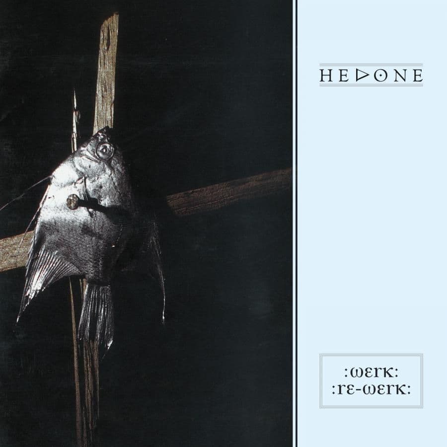 Hedone - Werk / re-Werk (reedycja)